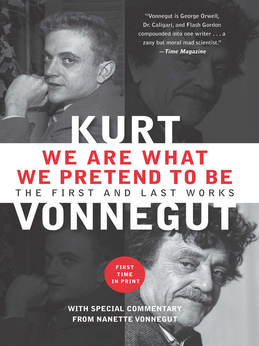 Title details for We Are What We Pretend to Be by Kurt Vonnegut - Wait list
